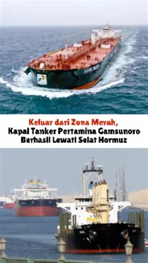 Escaping the Red Zone: Pertamina Tanker Gamsunoro Successfully Crosses the Strait of Hormuz #stra...