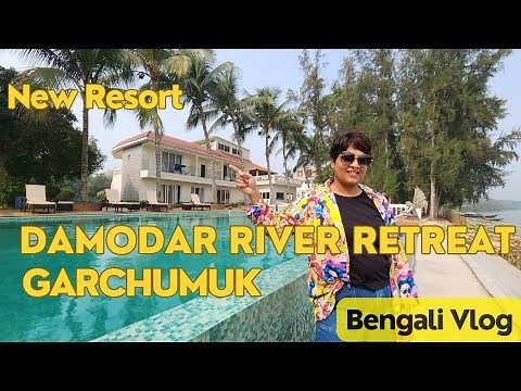 Damodar River Retreat - New Resort | Garchumuk | Detailed stay experience | Resort by the river