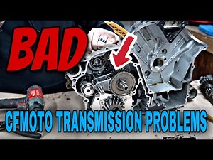 CFMOTO Transmission Problems