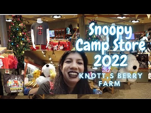 Snoopy's Camp Store updates 2022 /merchandise/Knott's Berry Farm