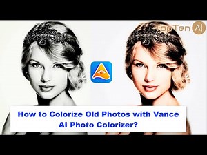 How to Colorize Old Photo with Vance AI Photo Colorizer？