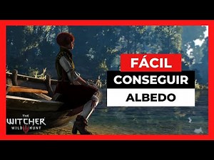 Cómo CONSEGUIR ALBEDO [RÁPIDO] 🔓 I The Witcher 3: Wild Hunt