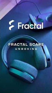 Fractal Scape Wireless Headset Unboxing
