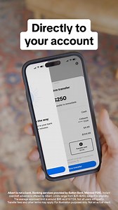 Download today, get up to $250 instantly. Download the app to see if you qualify. Subject to eligibility requirements. Limits range from $25-$250. Subscription required. Transfer fees may apply. | Albert