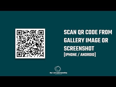 How to scan QR codes in an iPhone or Android phone from gallery image or screenshot no extra apps?