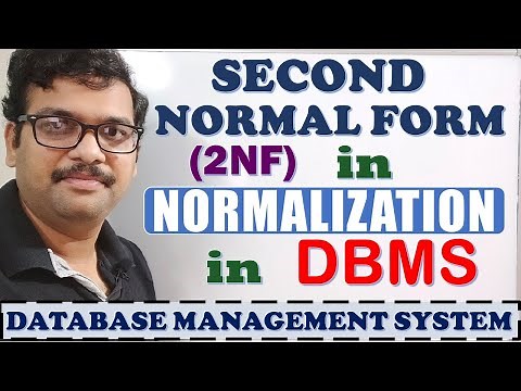 SECOND NORMAL FORM (2NF) IN NORMALIZATION || NORMAL FORMS || 1NF, 2NF, 3NF, BCNF, 4NF & 5NF || DBMS