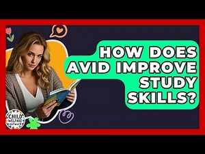 How Does AVID Improve Study Skills? - Child Welfare Network