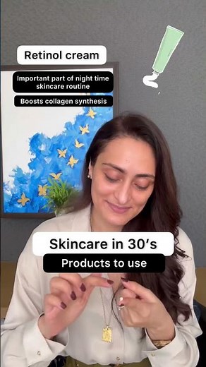 30’s Skin care routine | products to use | dermatologist recommends