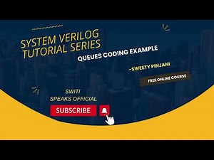 Queues Code ‪@SwitiSpeaksOfficial‬ #sv #systemverilog #queues #codingtutorial #vlsi #guidance