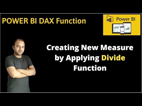 Power BI Dax Function Divide Tutorial to Perform Division and Create New Measure