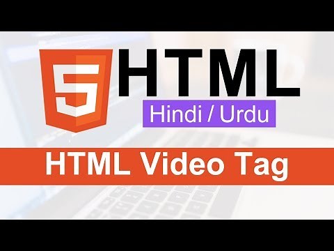 HTML Video Tag Tutorial in Hindi / Urdu