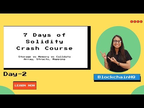 7 Days of Solidity – Day 2 | Storage vs Memory vs Calldata, Array, Structs, Mapping