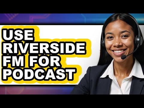 How to Use Riverside Fm for Podcast (updated)