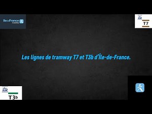 Les lignes de tramway T7 et T3b d’Île-de-France