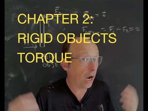 Physics 01 Chapter 2: Rigid Body Equilibrium and Torque
