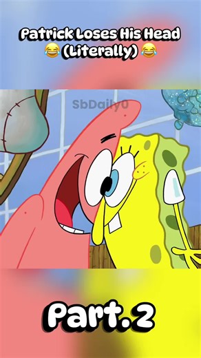 Patrick Loses His Head (Literally) 😂 - part 2 : SpongeBob , Please Follow for more ! (Thanks 😀) #spongebob #patrick #cartoon #funny #blowup
