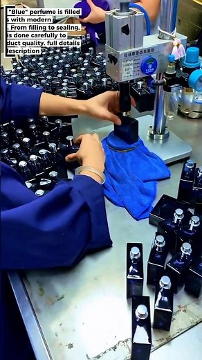 "Blue" Perfume Filling Process