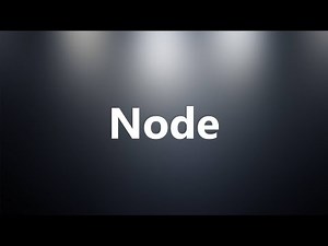 Node - Medical Definition and Pronunciation