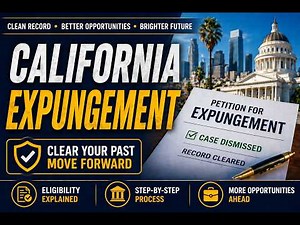 How Expungement Works in California in 2026 (Eligibility, Process, and What to Expect)