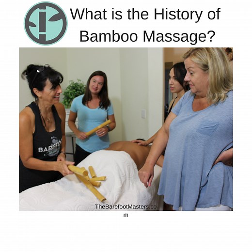 What is the History of Bamboo Massage? | The Barefoot Masters