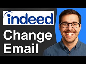 How to Change Email on Indeed [2025 Easy Guide]