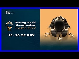 Cairo 2022 Fencing World Championships - DAY05 Piste Blue