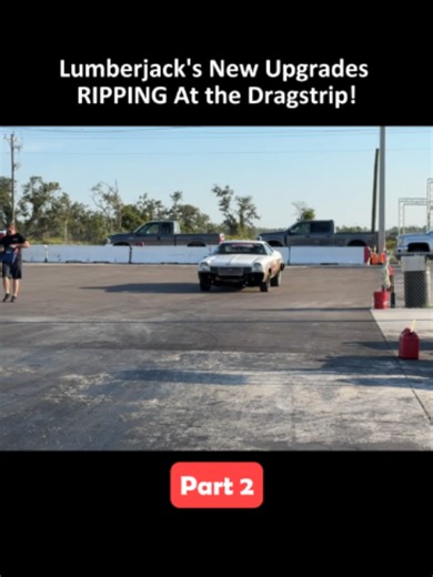 Lumberjack's New Upgrades RIPPING At the Dragstrip! #cleetusm #cleetusmcfarland