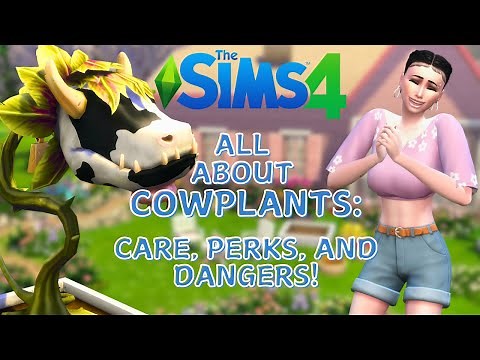 All About Cowplants in The Sims 4: Care, Perks, and Dangers!