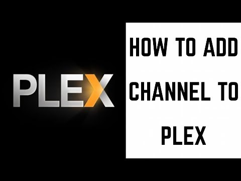 How to Add a Channel to Plex