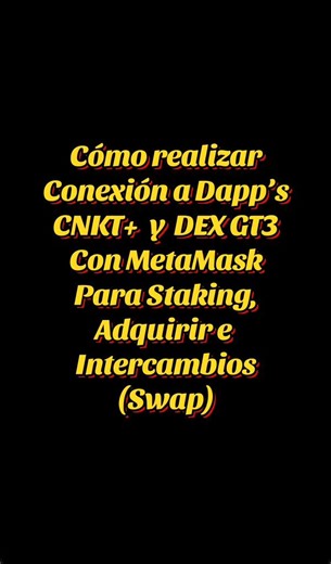 Cómo realizar Conexión a Dapp’s CNKT y DEX GT3 Con MetaMask Para Staking, Adquirir e Intercambios (Swap)…Explicación de datos importantes del proyecto más operativa de Staking, Adquirir e Intercambios (Swap). ENLACES OFICIALES: Web Dapp CNKT https://dapp.cnktplus.app Web Dapp DEX GT3 https://dapp.gt3.finance Listado de CNKT en DEX GT3 el 13 de Noviembre 2025, Lanzamiento oficial mundial de CNKT en evento Tailandia el 21 de Noviembre 2025. #coinnektplus #staking #crypto #cryptocurrency #criptomon