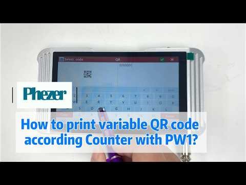 Variable QR code according to the counter with Phezer PW1 and PW2 automatic inkjet printer?