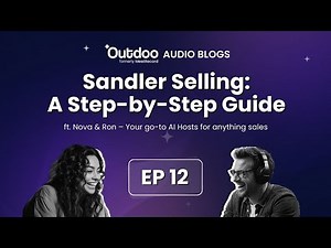 EP 12 | Sandler Selling Method: A Step-by-Step Guide to Boost Your Sales Process #Podcast