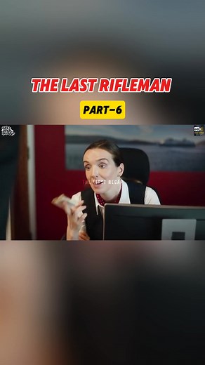 The Last Rifleman_Part-6 #thelight #thelightrecap #Recap #Movie #fyp