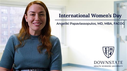SUNY Downstate Celebrates International Women s Day with Dr. Angeliki Papavlassopulos | SUNY Downstate Health Sciences University