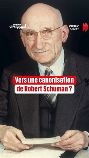 Vers une canonisation de Robert Schuman ?