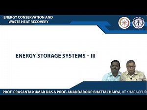 Lecture 53 : Energy Storage Systems - III