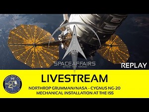 Northrop Grumman/NASA - Cygnus NG-20 - Mechanical Installation ISS - February 1, 2024