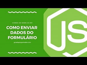 Curso de Node.js - Como enviar dados do formulário #21