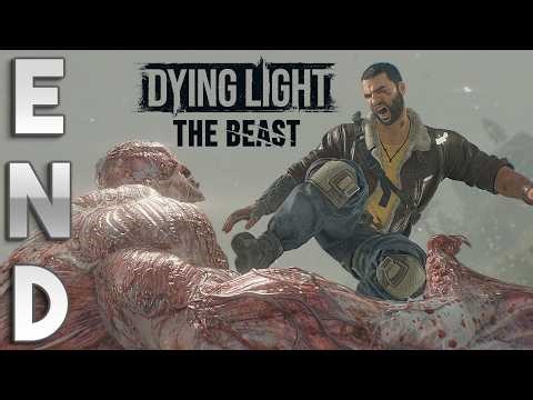 DYING LIGHT THE BEAST Ending w/ EPIC Boss | Full Gameplay Walkthrough / No Commentary | 4K 60FPS UHD