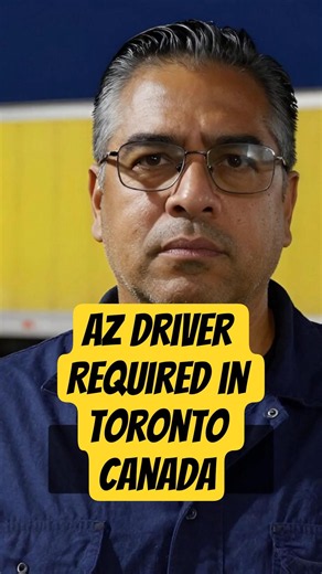 AZ Driver Required in Toronto Canada 🚛🇨🇦 | Hiring Now #AZDrivers #TorontoJobs #TruckJobs #DriverJobs