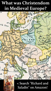 What was Christendom in Medieval Europe? - #christendom #medievalhistory #christianhistory #medieval #middleages #europe #historyfacts #crusades | Real Crusades History