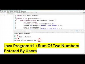 Java Program #1 - Sum of Two numbers Entered by Users | Java Program for Beginners #bharathedutech