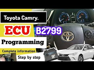 Toyota Camry B2799 Engine Immobiliser System Malfunction❓How To Program Ecm With Scanner & Manually