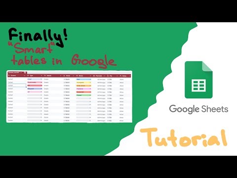 How to Create “Smart” Tables in Google Sheets? (2024 Update)