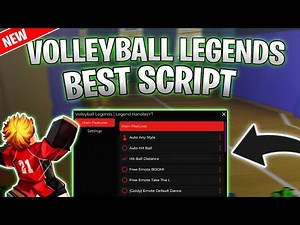 *NEW* Volleyball Legends Script SCRIPT (BALL PREDICT ,POWERFUL SERVE, POWER ALL) (PASTEBIN 2025)