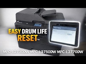 How To Reset Drum on Brother MFC-L2750DW MFC-L2730DW MFC-L2770DW Fix Replace Drum Error DR-730