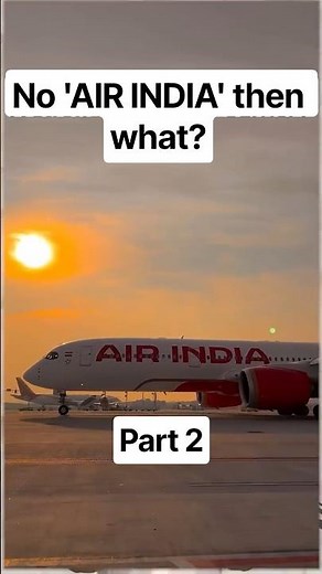 Air India's success is important for Indian Aviation PART-2 #airindia #tata #aviation #viral