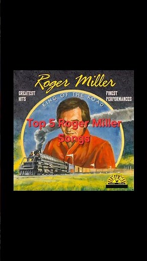 Top Roger Miller Songs #rogermiller #country