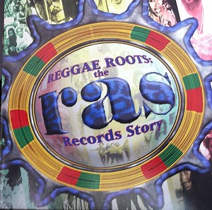 Various - Reggae Roots: The RAS Records Story