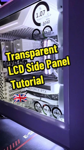 DIY Transparent LCD Side Panel Tutorial